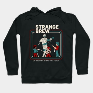 Strange Brew Hoodie